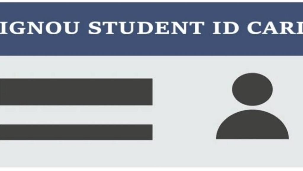 IGNOU ID Cards 2025 - View Here